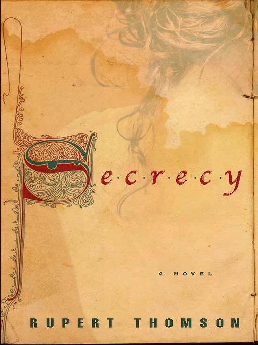 Title details for Secrecy by Rupert Thomson - Available